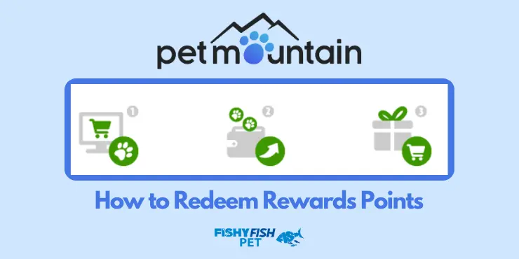 How to Redeem Rewards Points FishyFish Pet